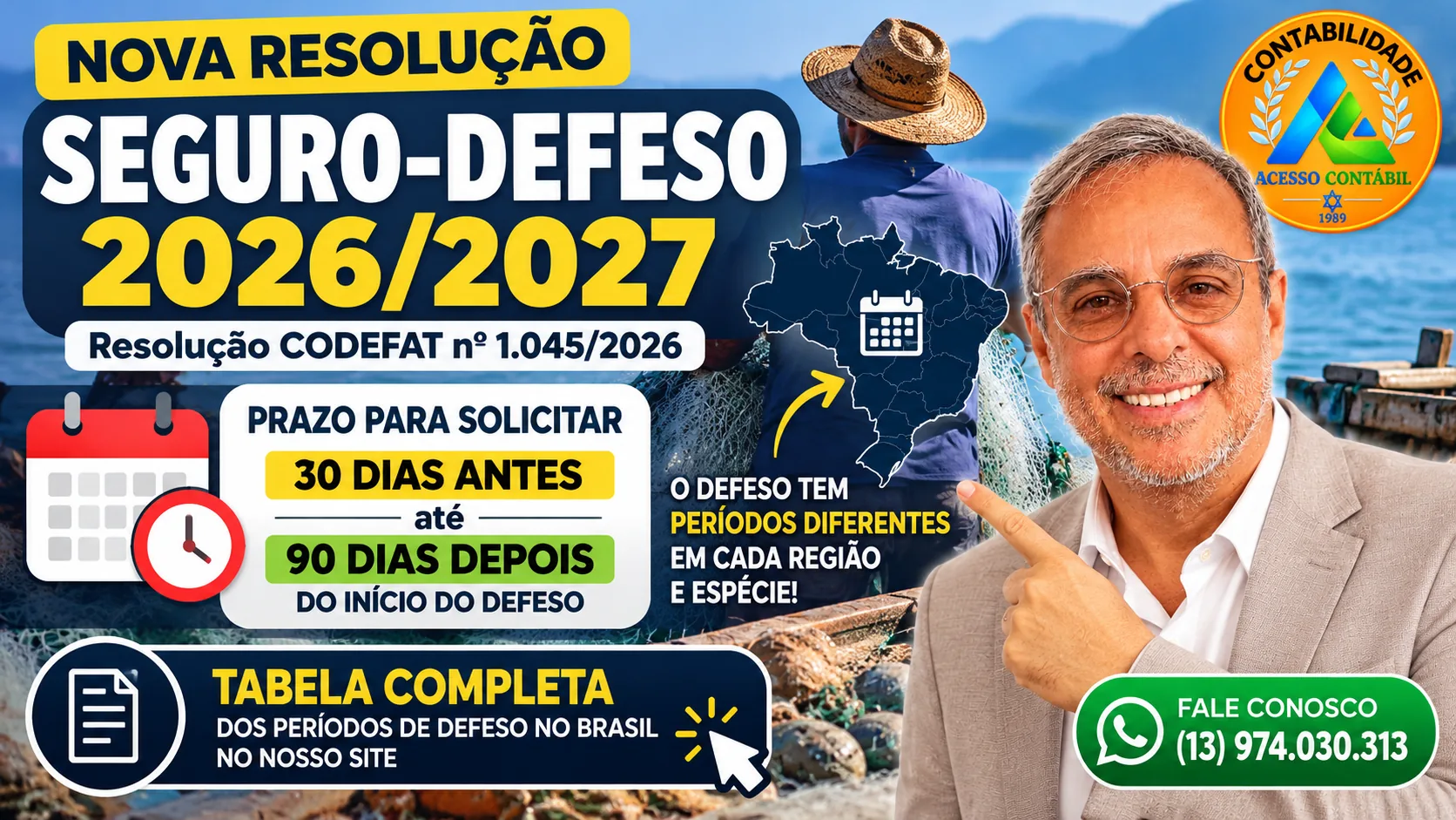 Seguro-Defeso 2026/2027: prazo para solicitar de 30 dias antes até 90 dias depois do início do defeso, pela Resolução CODEFAT nº 1.045/2026
